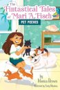 The Fintastical Tales of Mari A. Fisch #3: Pet Peeves