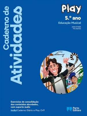 Play - Educação Musical - 5.º Ano Caderno de atividades 2025