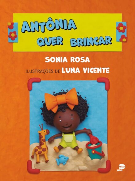 Antônia Quer Brincar