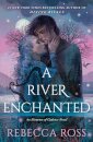 A River Enchanted