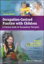 Occupation-Centred Practice with Children