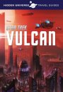Hidden Universe Travel Guide - Star Trek: Vulcan