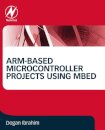 ARM-based Microcontroller Projects Using mbed