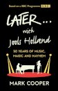 Later ... With Jools Holland