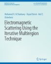 Electromagnetic Scattering using the Iterative Multi-Region Technique
