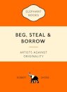 Beg, Steal and Borrow