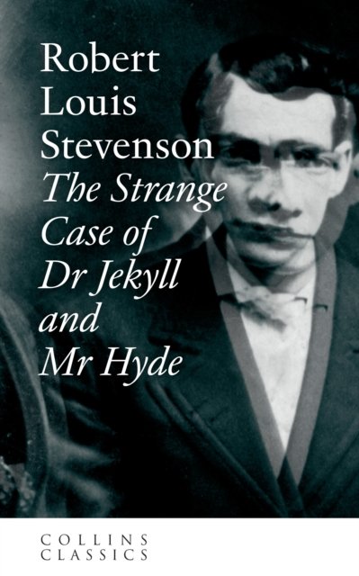 The Strange Case Of Dr Jekyll And Mr Hyde