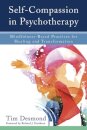 Self-Compassion in Psychotherapy