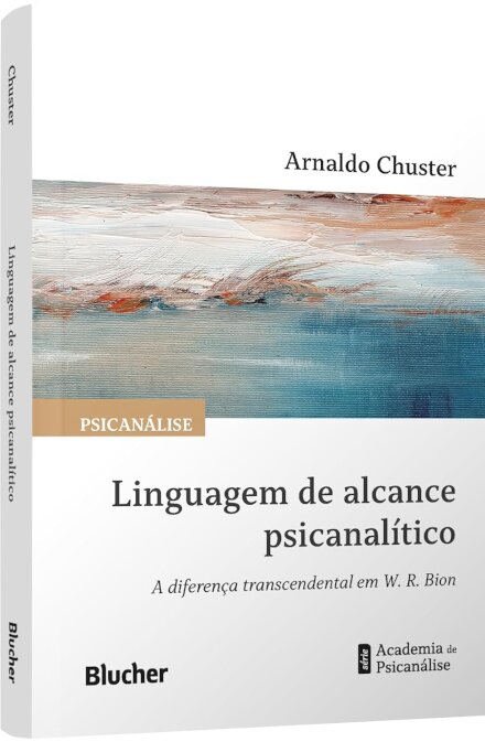 Linguagem De Alcance Psicanalítico: Diferença Transcend Bion