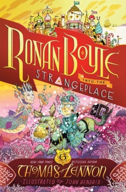 Ronan Boyle Into The Strangeplace (Ronan Boyle #3)