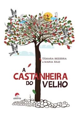 Castanheira do velho, A