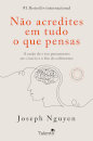 Não Acredites em Tudo o Que Pensas - Versão Alargada