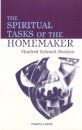 The Spiritual Tasks of the Homemaker