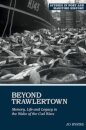 Beyond Trawlertown