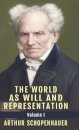 The World as Will and Representation, Vol. 1