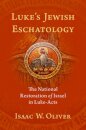 Luke's Jewish Eschatology