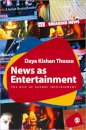News as Entertainment