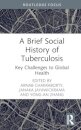 A Brief Social History of Tuberculosis