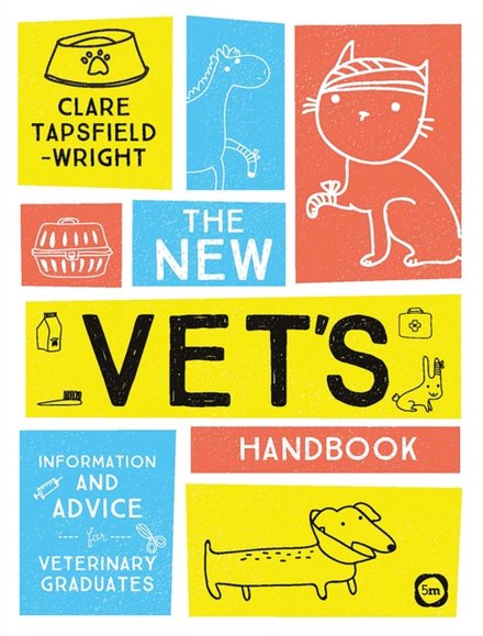 The New Vet’s Handbook
