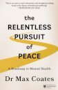 The Relentless Pursuit of Peace
