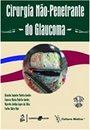 Cirurgia Não-Penetrante Do Glaucoma