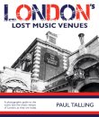 LONDON'S LOST MUSIC VENUES