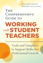 The Comprehensive Guide to Working with Student Teachers