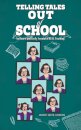 Telling Tales - Out of School