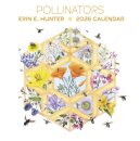 Erin E. Hunter: Pollinators 2026 Wall Calendar