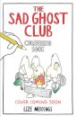 The Sad Ghost Club Colouring Book