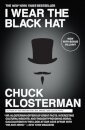I Wear the Black Hat