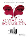O Voo da Borboleta