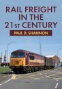 Rail Freight in the 21st Century