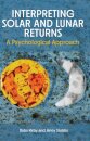 Interpreting Solar and Lunar Returns