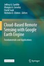 Cloud-Based Remote Sensing with Google Earth Engine