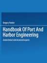 Handbook of Port and Harbor Engineering