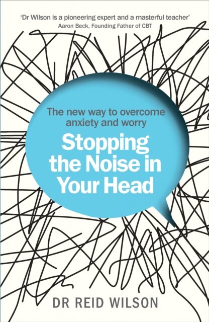 Stopping the Noise in Your Head
