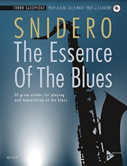 The Essence Of The Blues - Tenor Saxophone