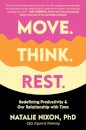 Move. Think. Rest.