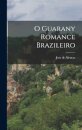 O Guarany Romance Brazileiro