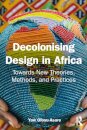 Decolonising Design in Africa