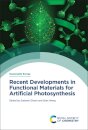 Recent Developments in Functional Materials for Artificial Photosynthesis