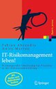 IT-Risikomanagement leben!