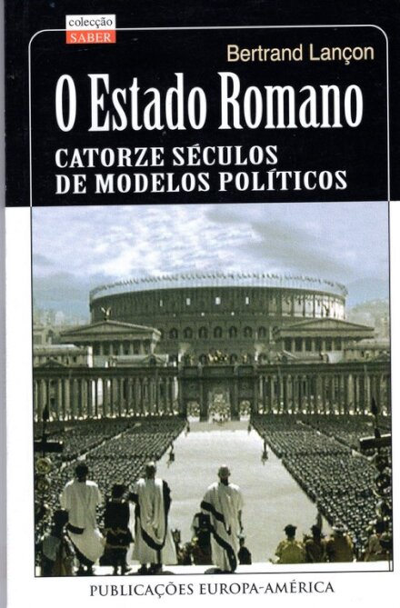 O Estado Romano Catorze Seculos De