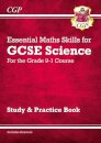 GCSE Science: Essential Maths Skills - Study & Practice