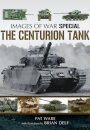 Centurian Tank: Images Of War