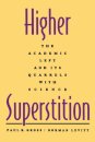 Higher Superstition