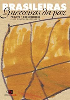 Brasileiras Guerreiras Da Paz