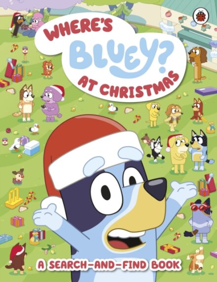Bluey: Where'S Bluey? At Christmas