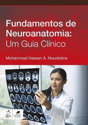 Fundamentos De Neuroanatomia Um Guia Clínico